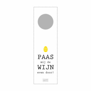 Flessenhanger - PAAS jij mij de WIJN even door!