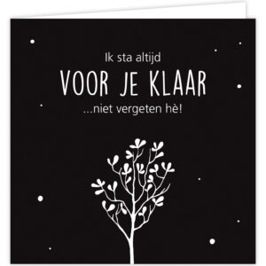 Wenskaart - Ik sta voor je klaar