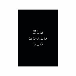 Poster - Tis zoals tis