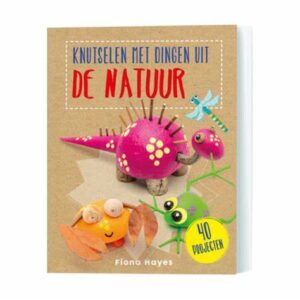 Knutselen met dingen uit de natuur