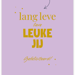 Postkaart - Lang leve lieve leuke jij