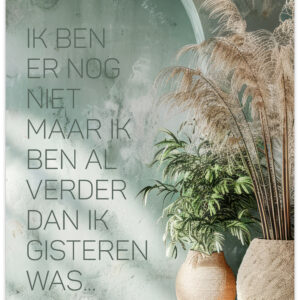 Poster - Ik ben er nog niet